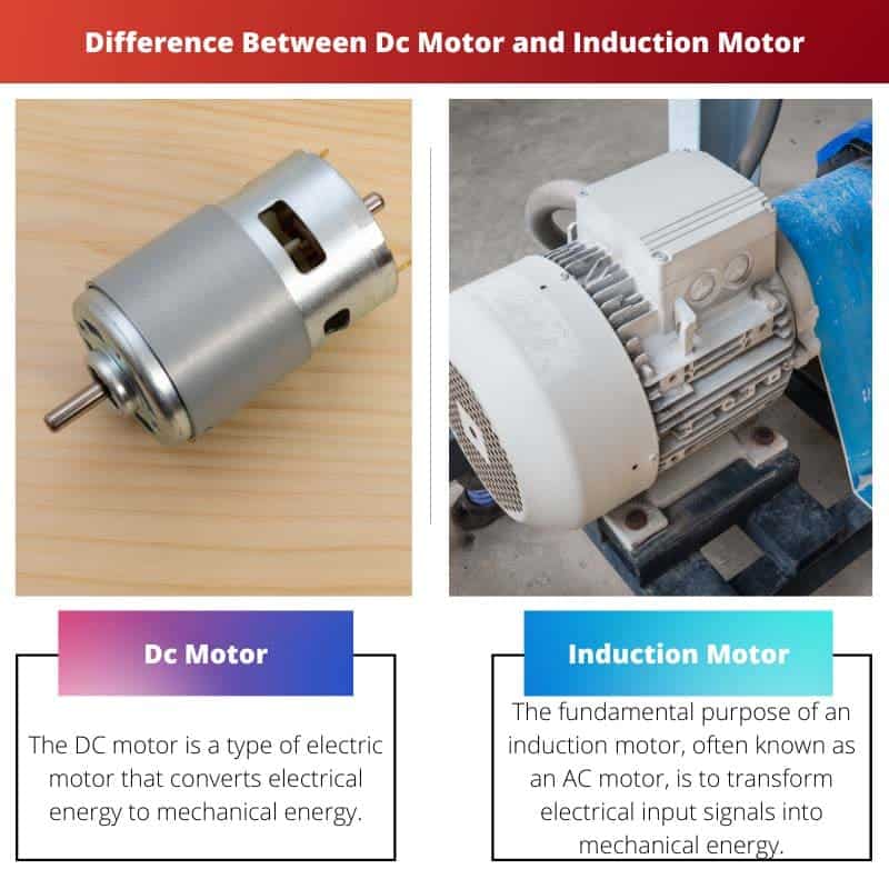 DC Motor Vs Induction Motor Difference And Comparison