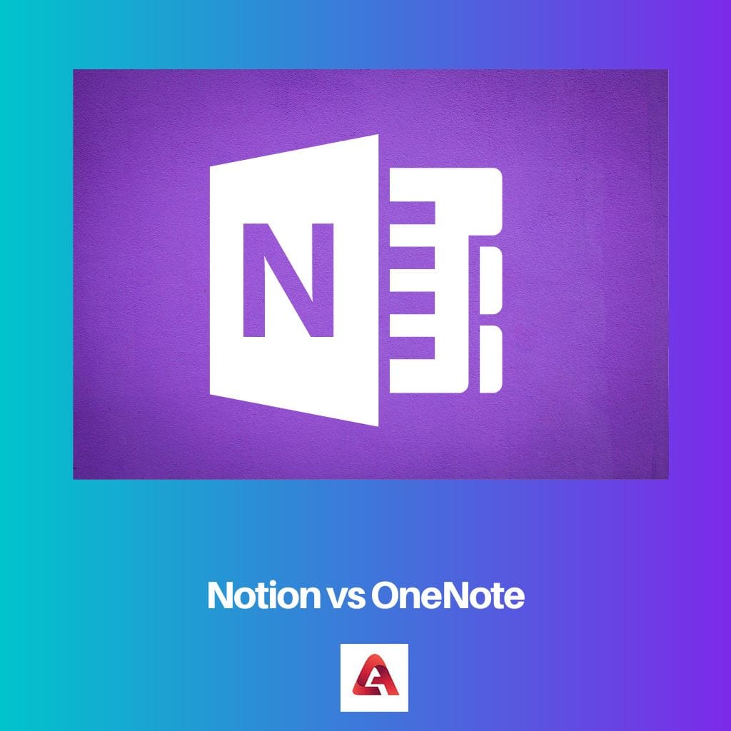 Notion Vs Onenote Difference And Comparison 9151