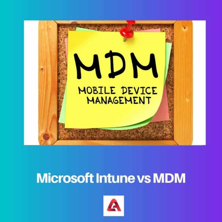 Microsoft Intune Vs MDM: Difference And Comparison