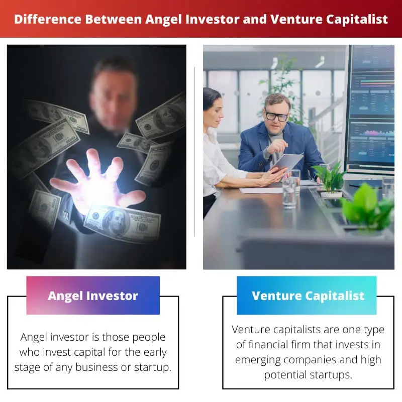 Difference Between Angel Investor and Venture Capitalist