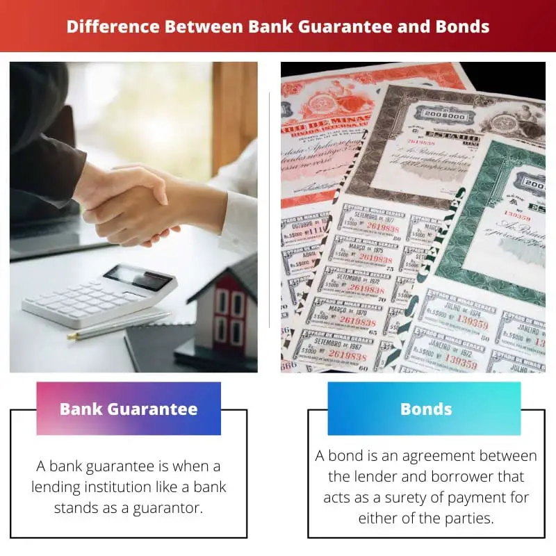 Difference Between Bank Guarantee and Bonds