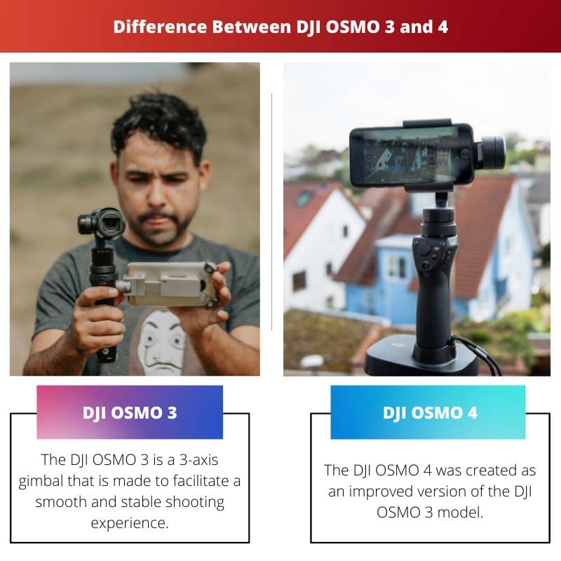 Difference Between DJI OSMO 3 and 4