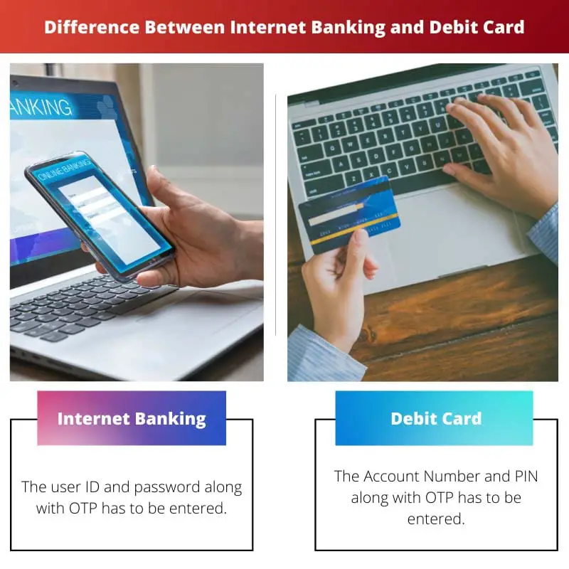 Difference Between Internet Banking and Debit Card