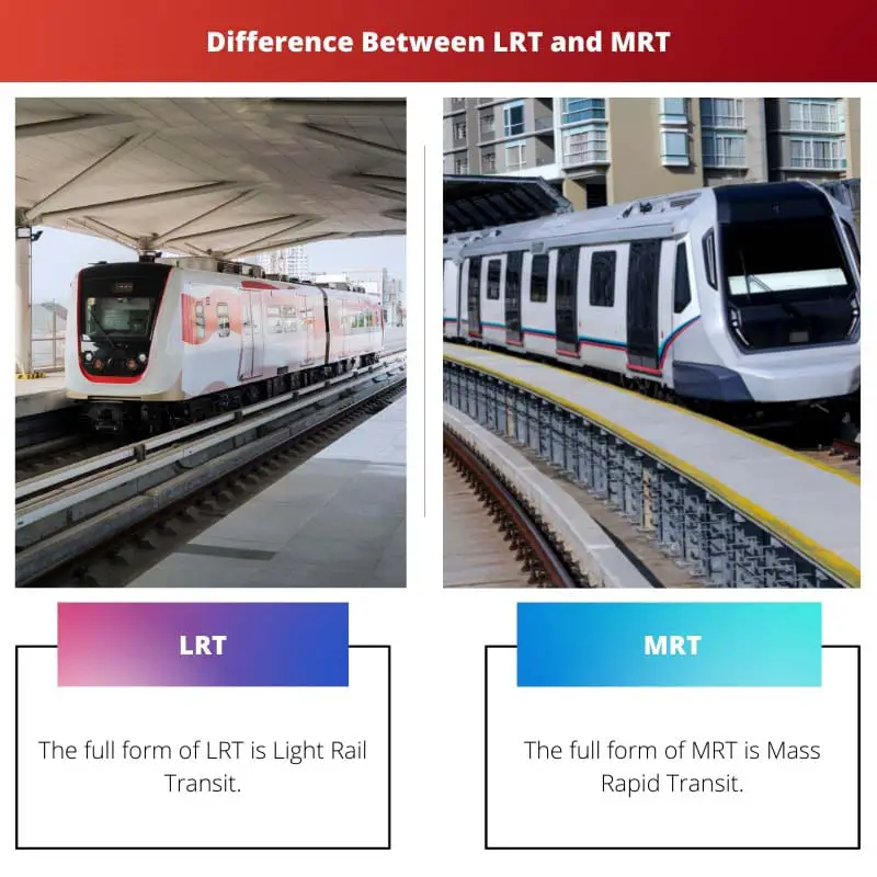 Difference Between LRT and MRT