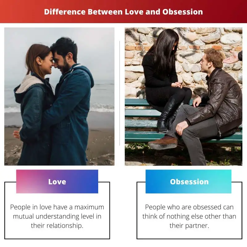 Difference Between Love and Obsession