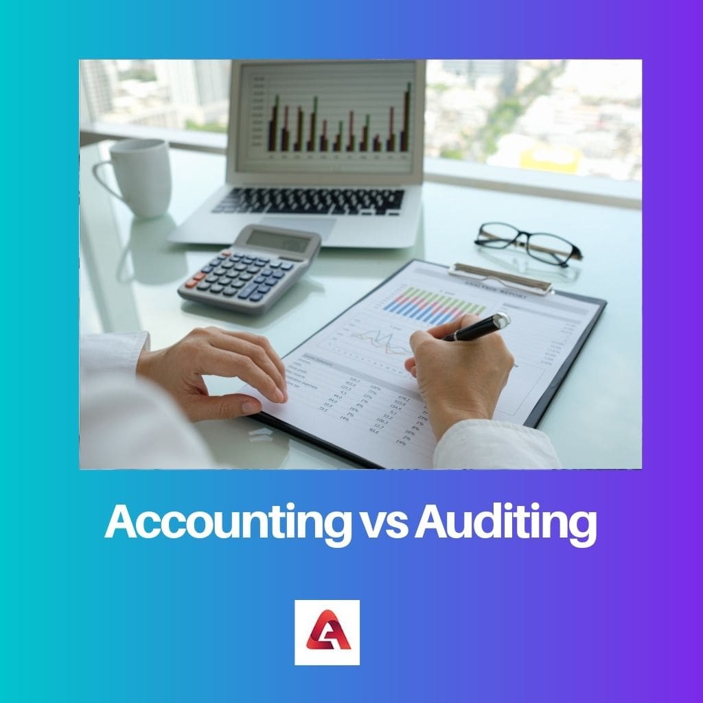 Accounting vs Auditing