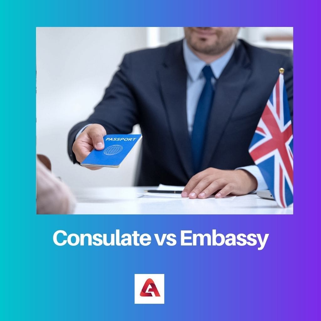 Consulate vs Embassy