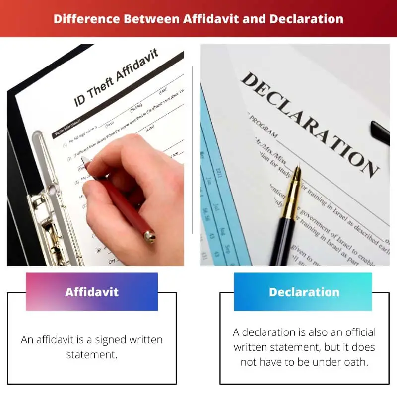Difference Between Affidavit and Declaration