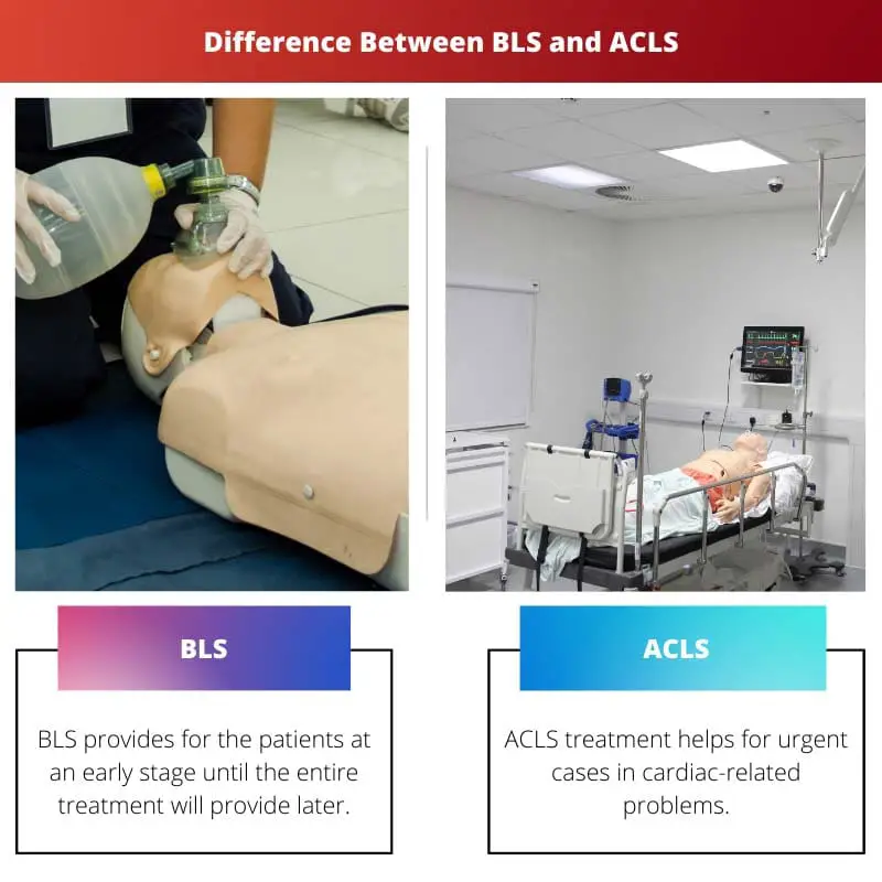 Difference Between BLS and ACLS