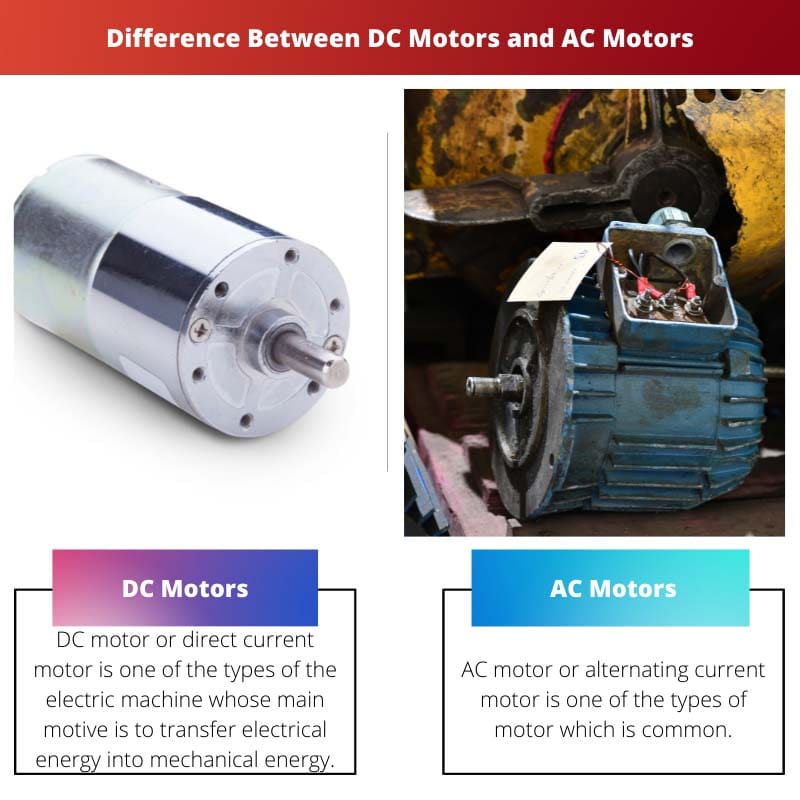 Difference Between DC Motors and AC Motors