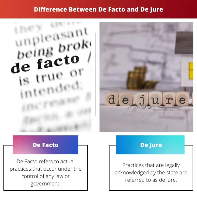 Difference Between De Facto and De Jure