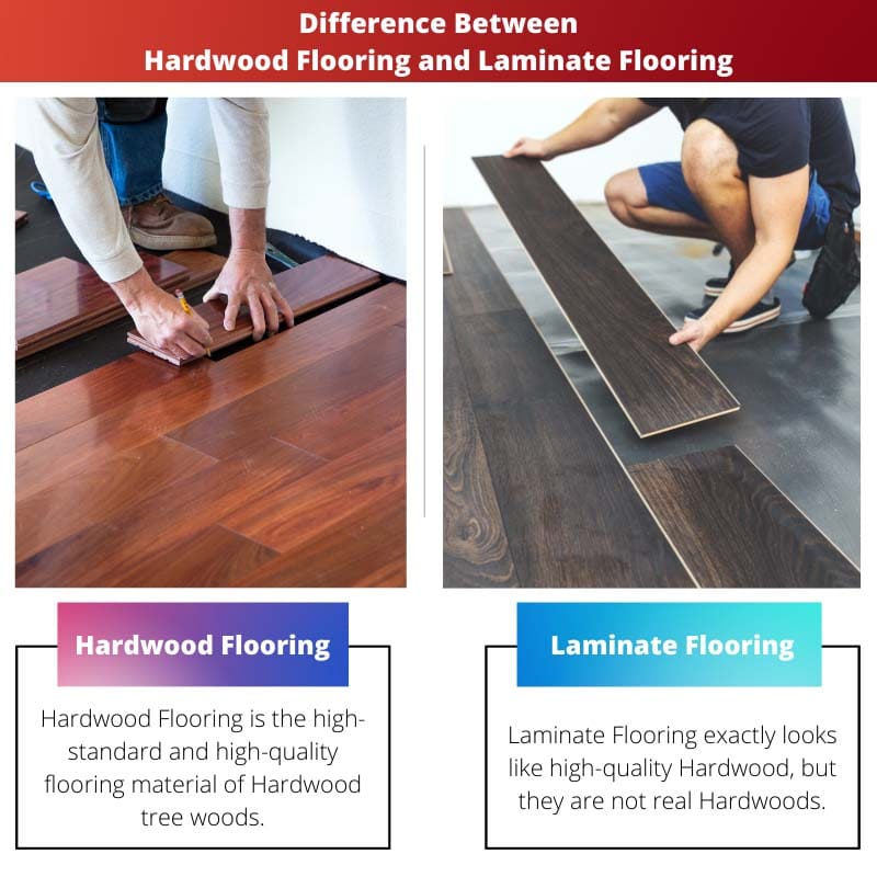 Difference Between Hardwood Flooring and Laminate Flooring