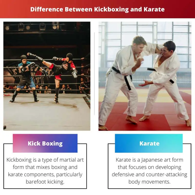 Difference Between Kickboxing and Karate