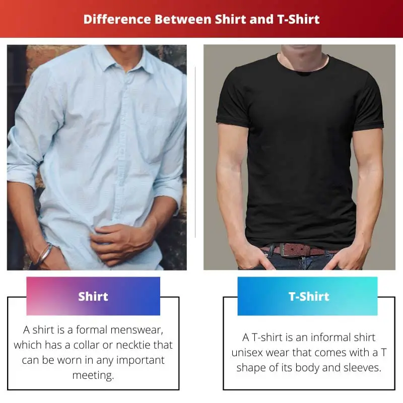 Difference Between Shirt and T Shirt