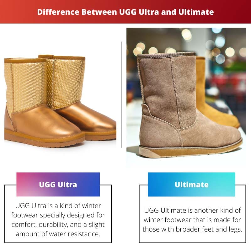 Difference Between UGG Ultra and Ultimate