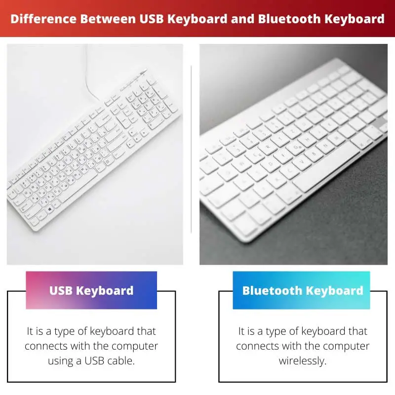 Difference Between USB Keyboard and Bluetooth Keyboard