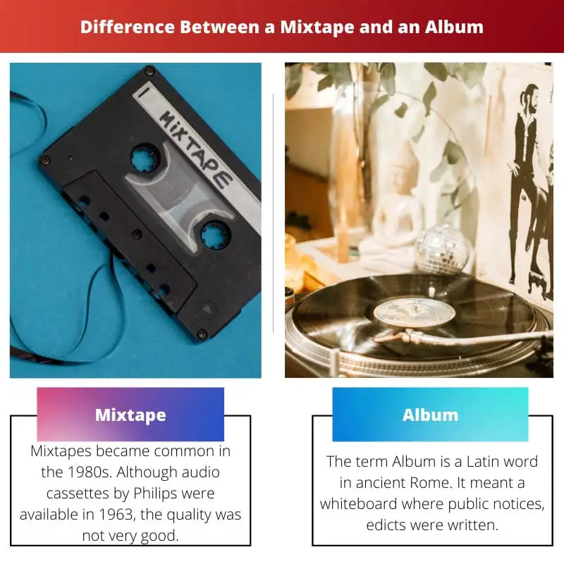 Difference Between a Mixtape and an Album