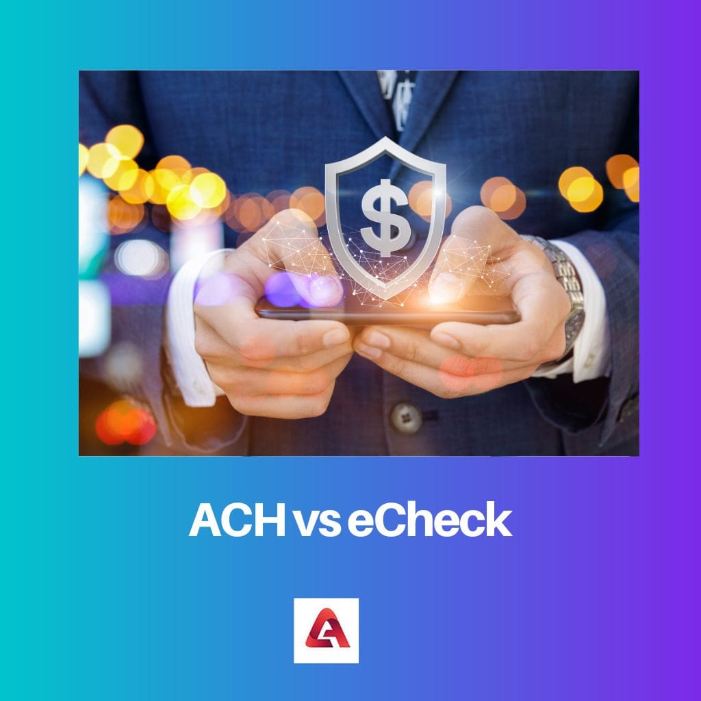 ACH vs eCheck 4