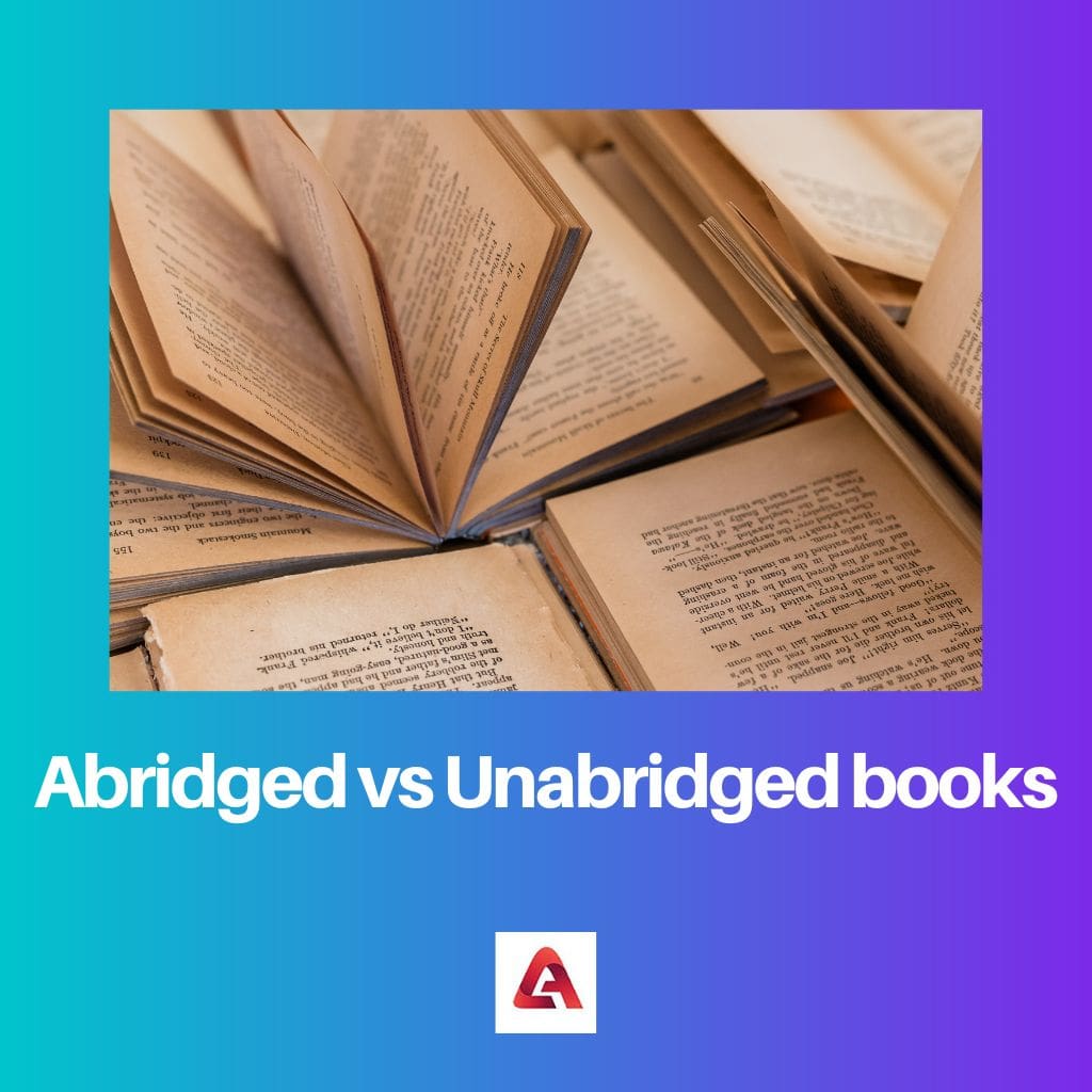 Abridged vs Unabridged book