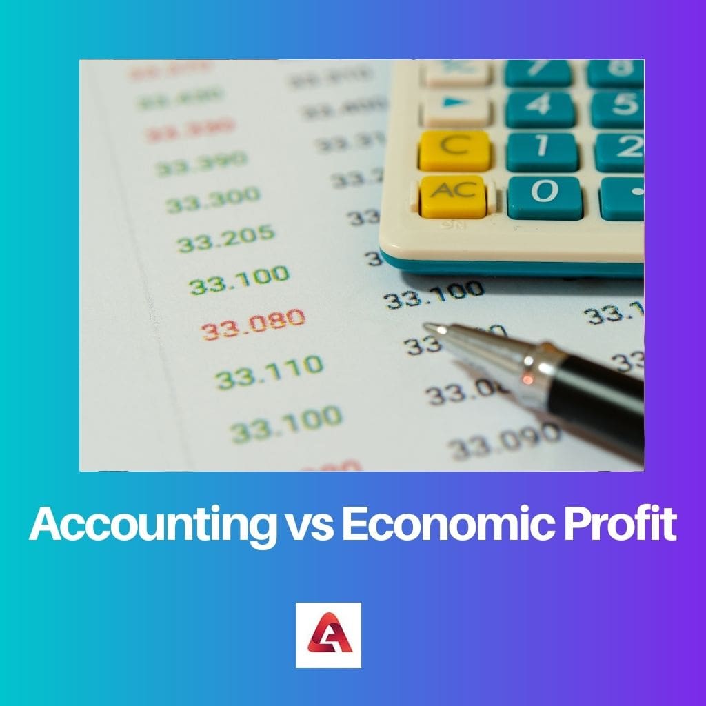 Accounting vs Economic Profit