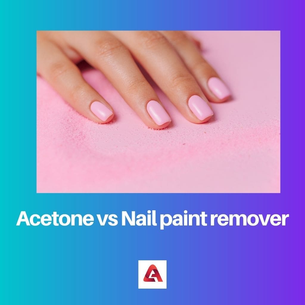 Sự khác biệt giữa Acetone và tẩy sơn móng tay