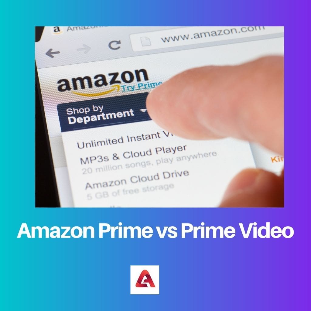 Amazon Prime vs Prime Video