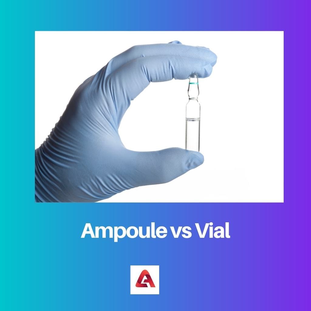 Ampoule vs Vial