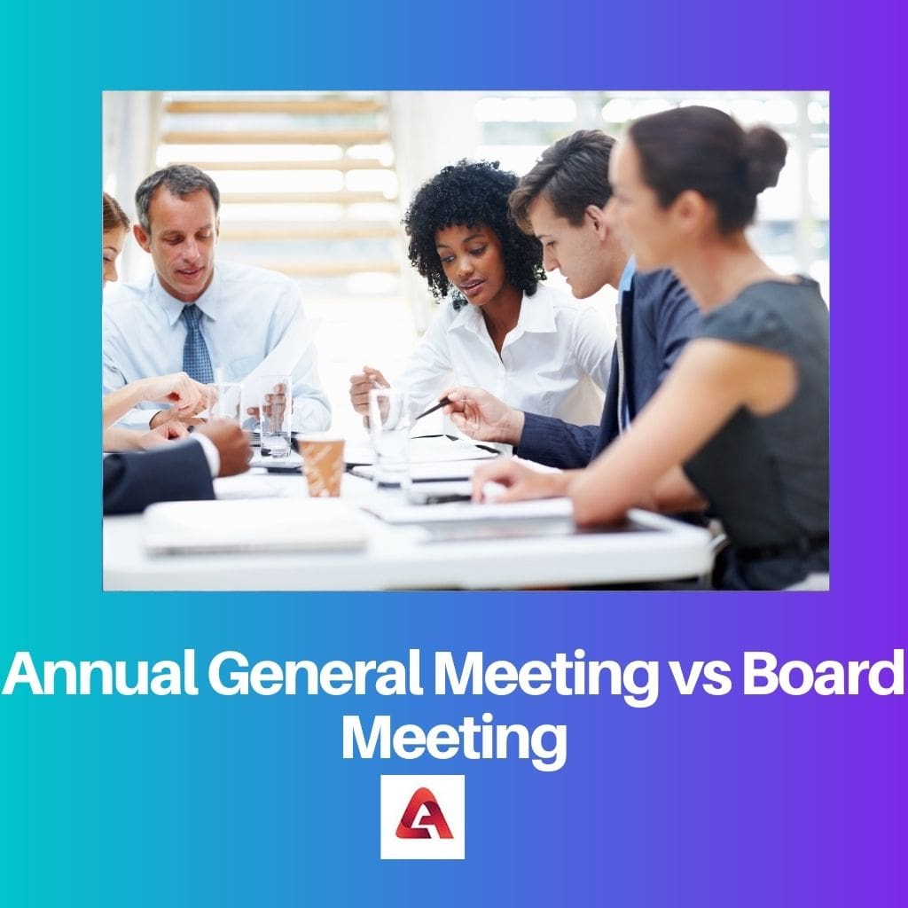 difference-between-annual-general-meeting-and-board-meeting