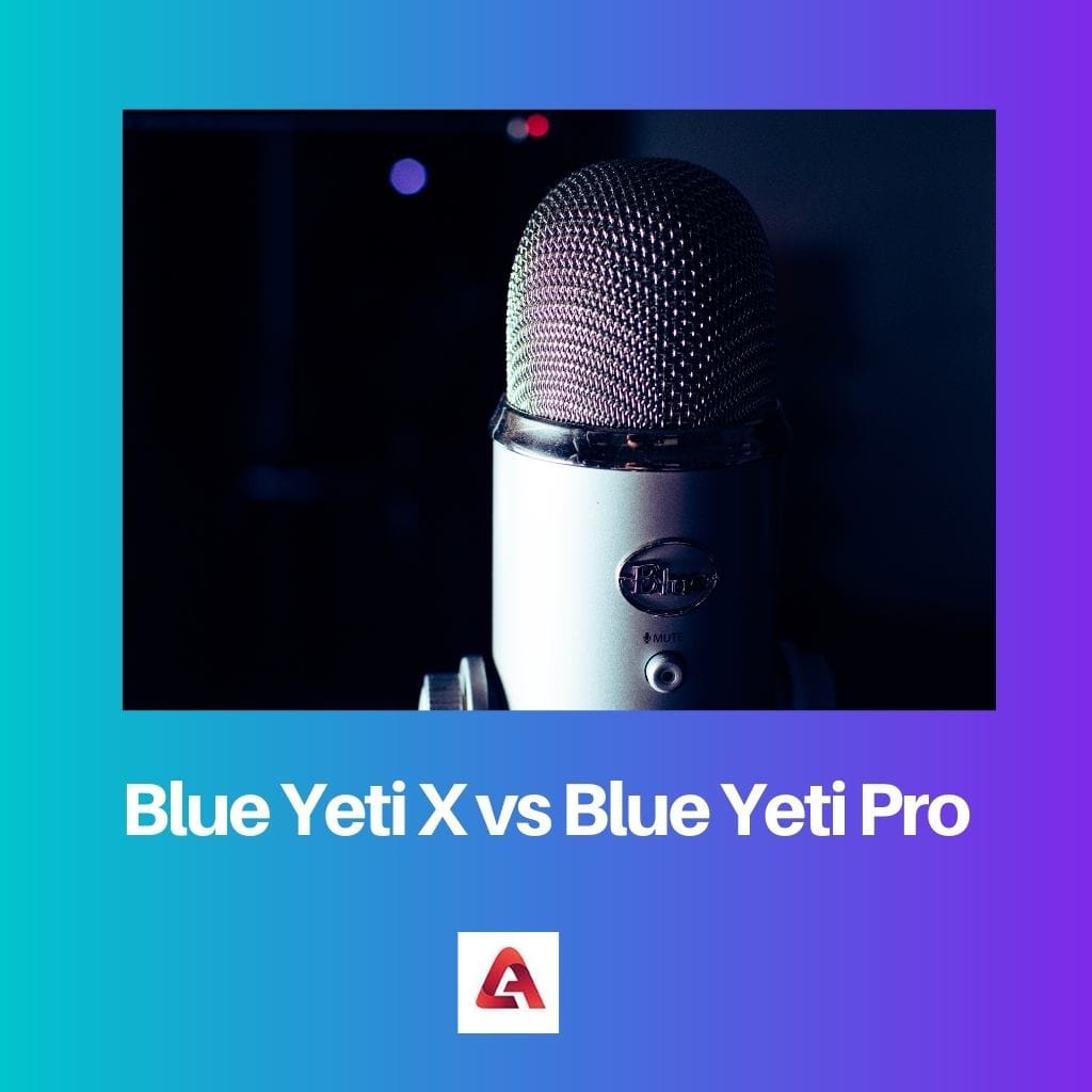 Blue Yeti X vs Blue Yeti Pro