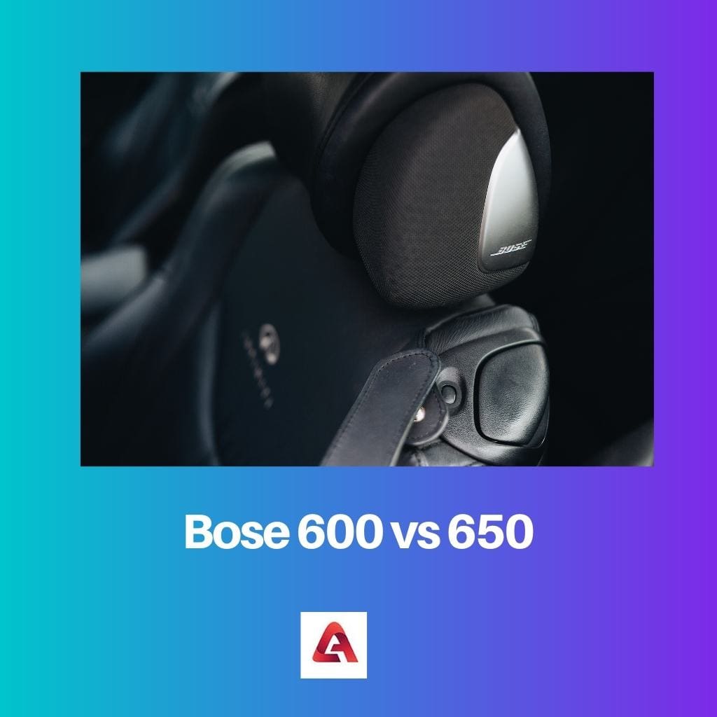 Bose 600 vs 650