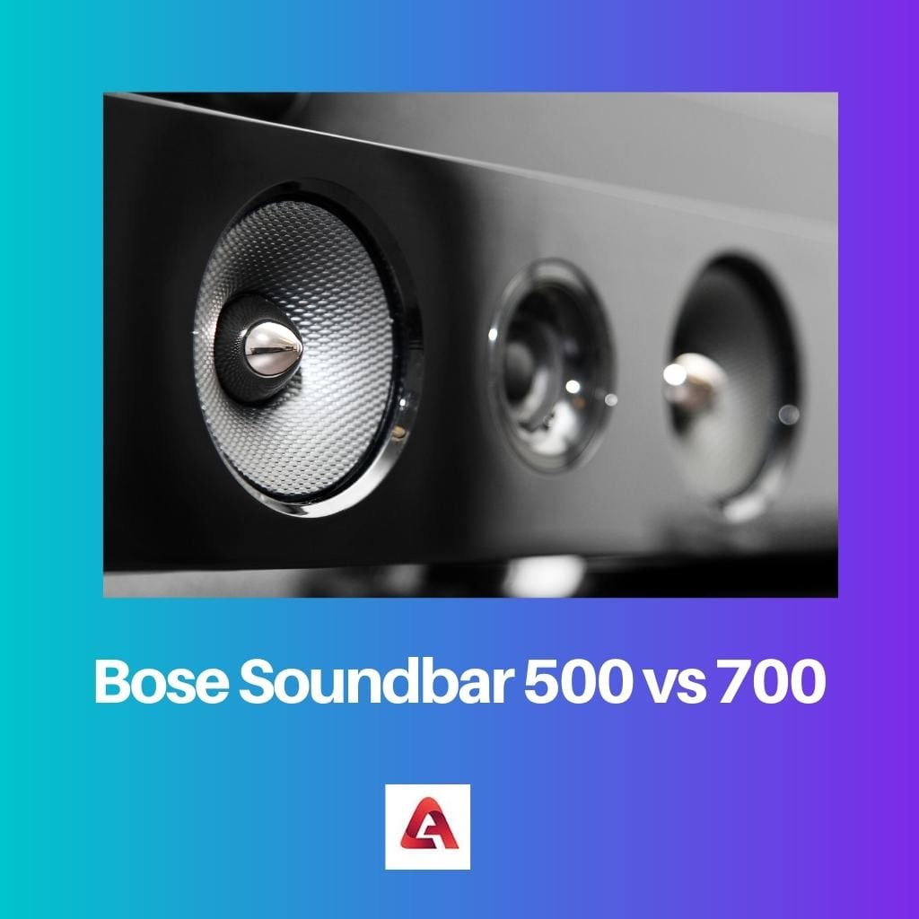 Bose Soundbar 500 vs 700