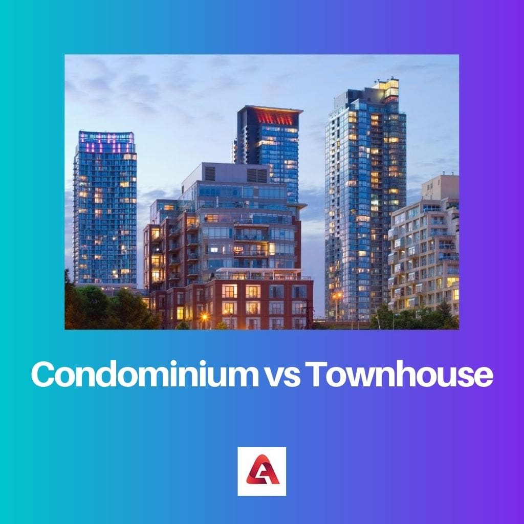 Condominium vs Townhouse