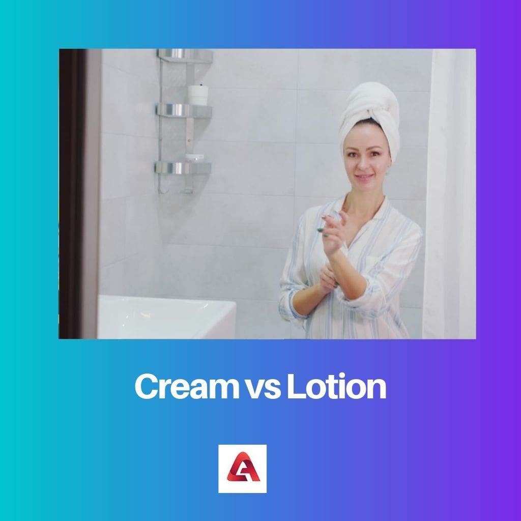Cream vs Lotion