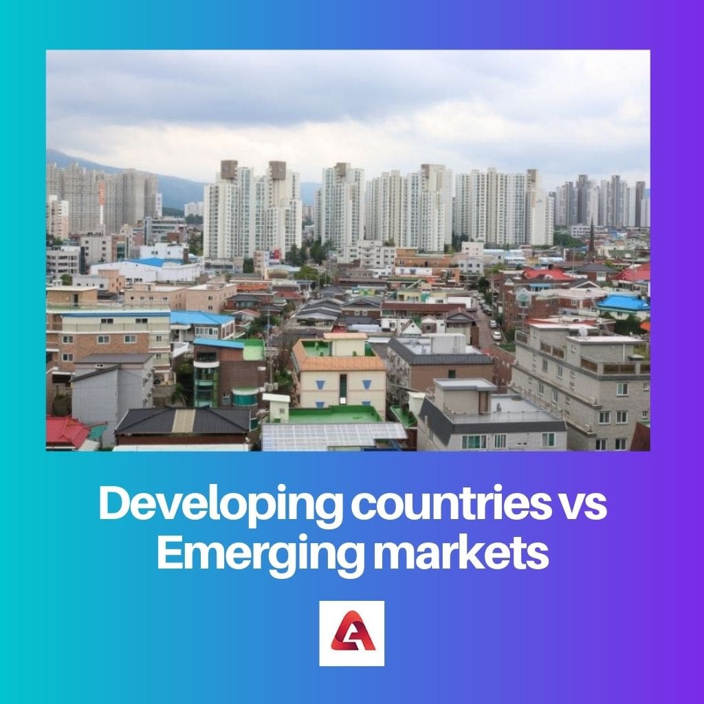 Developing countries vs Emerging markets