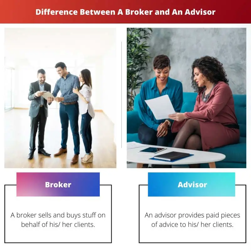 Difference Between A Broker and An Advisor