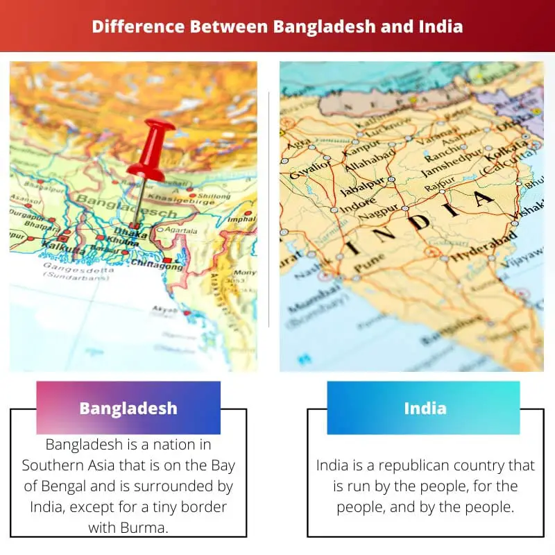 Difference Between Bangladesh and India
