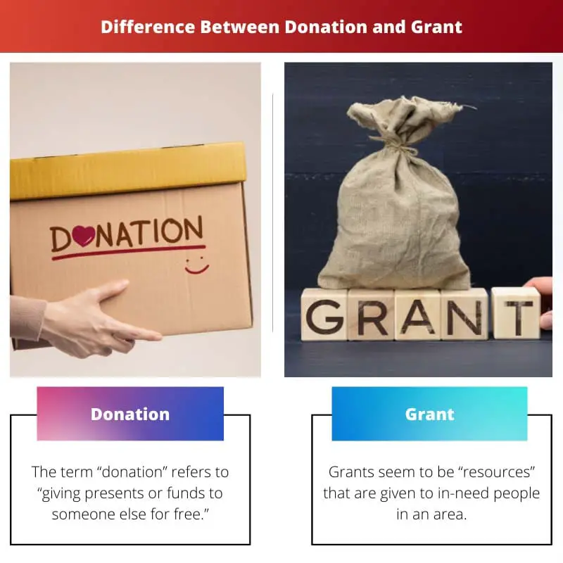 Difference Between Donation and Grant