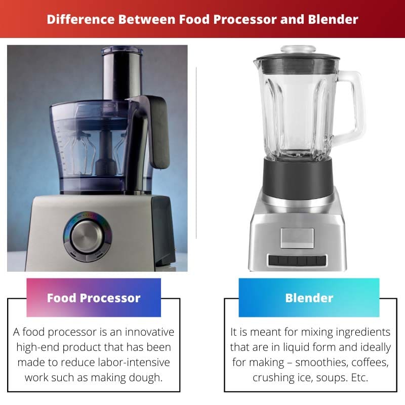 Difference Between Food Processor and Blender