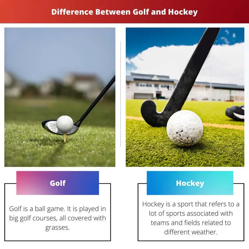 Difference Between Golf and Hockey