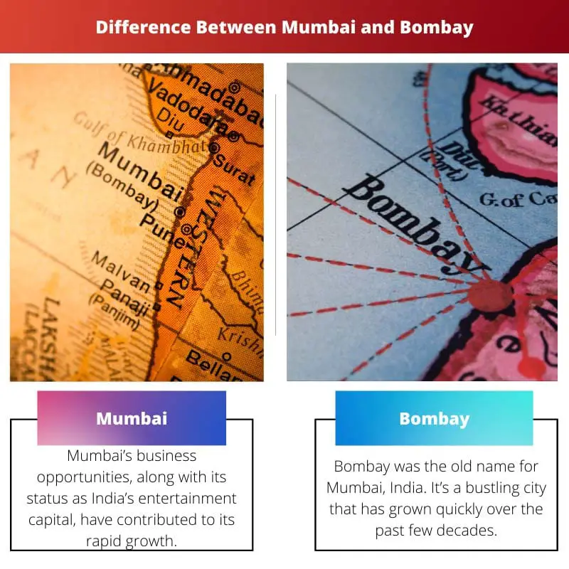 Difference Between Mumbai and Bombay