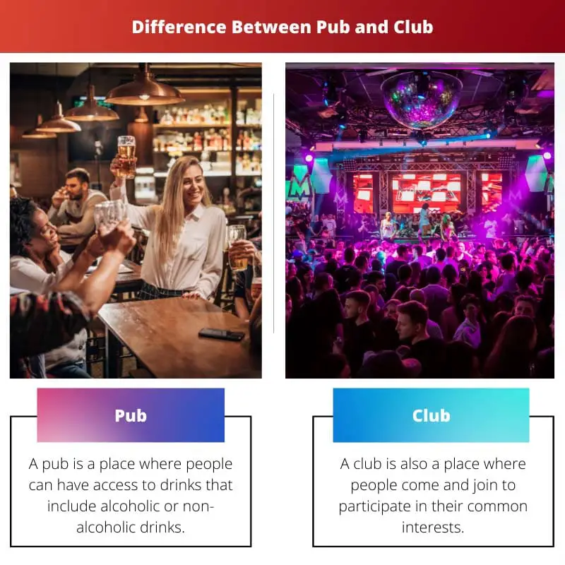 Difference Between Pub and Club