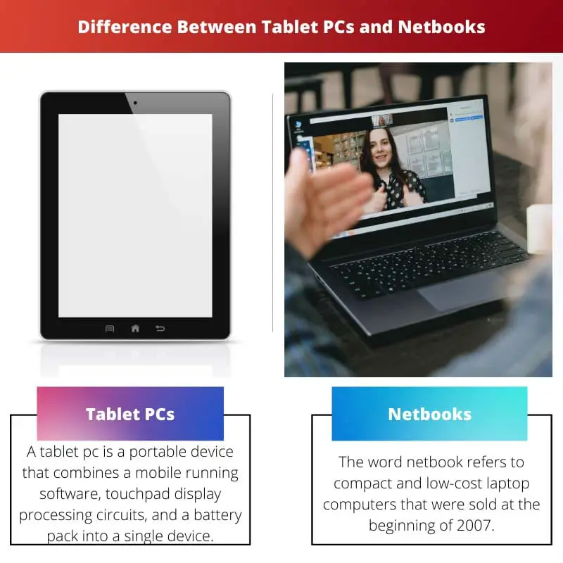 Difference Between Tablet PCs and Netbooks