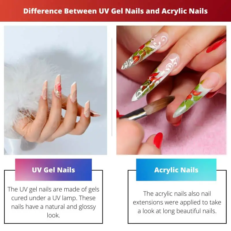 Difference Between UV Gel Nails and Acrylic Nails