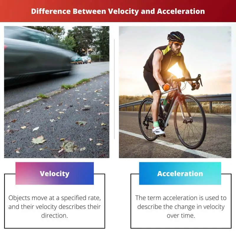 Difference Between Velocity and Acceleration