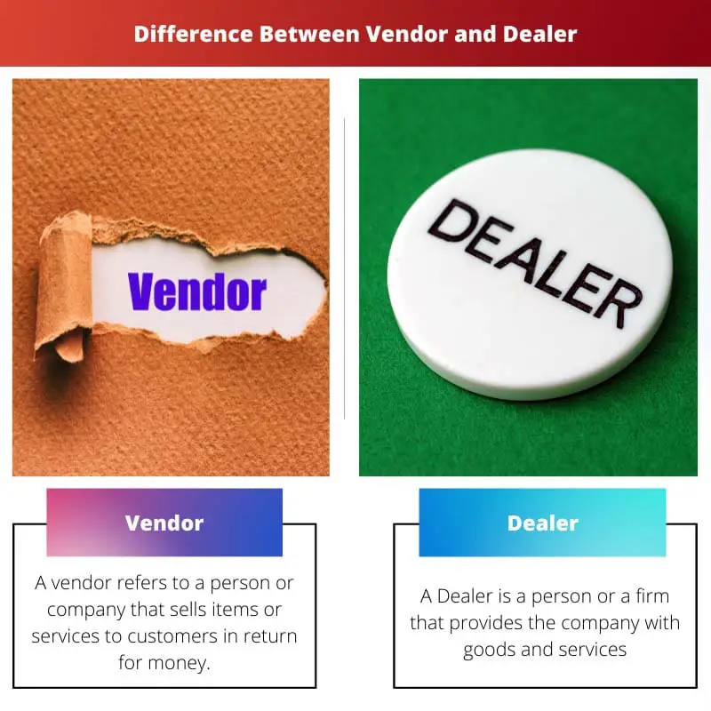 Difference Between Vendor and Dealer