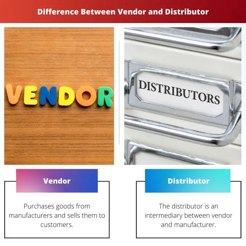 Difference Between Vendor and Distributor