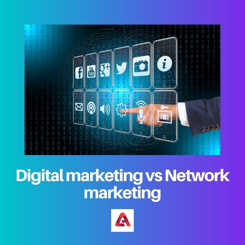 Digital marketing vs Networking marketing