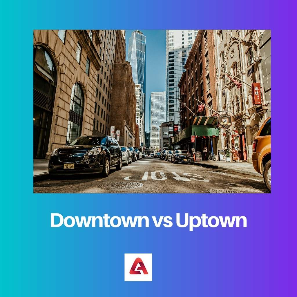 Downtown vs Uptown 1