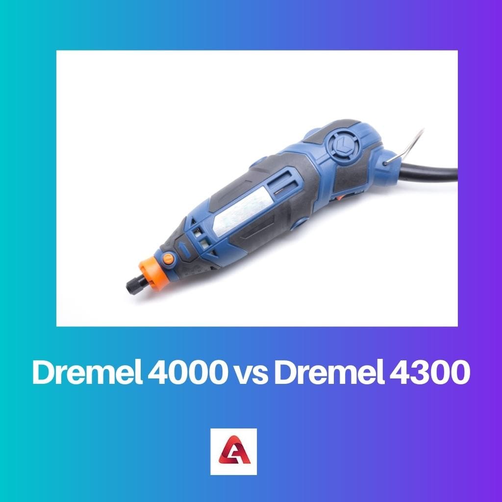 Dremel 4000 vs Dremel 4300