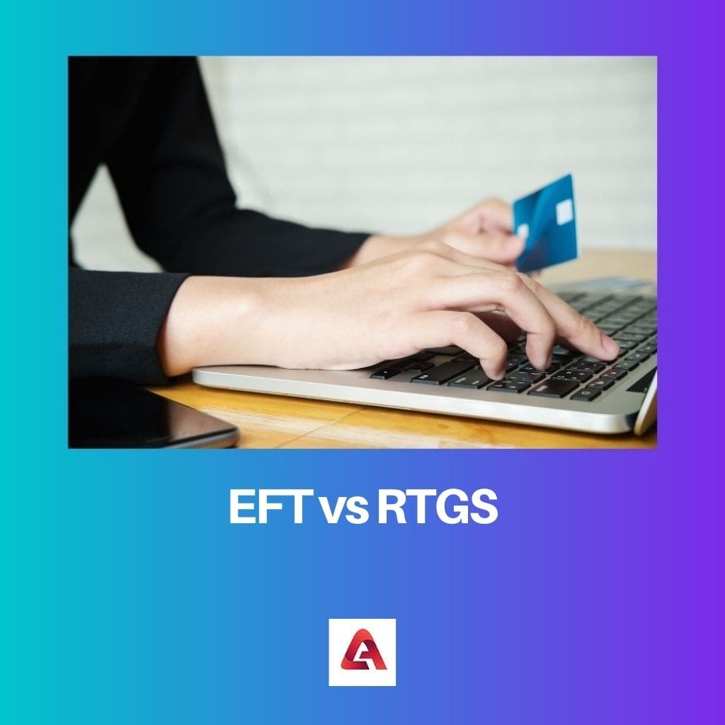 EFT vs RTGS 1
